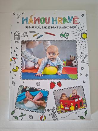 Mámou hravě - nápady na hry,