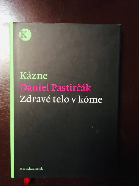 Daniel pastirčák- zdravé telo v kome,