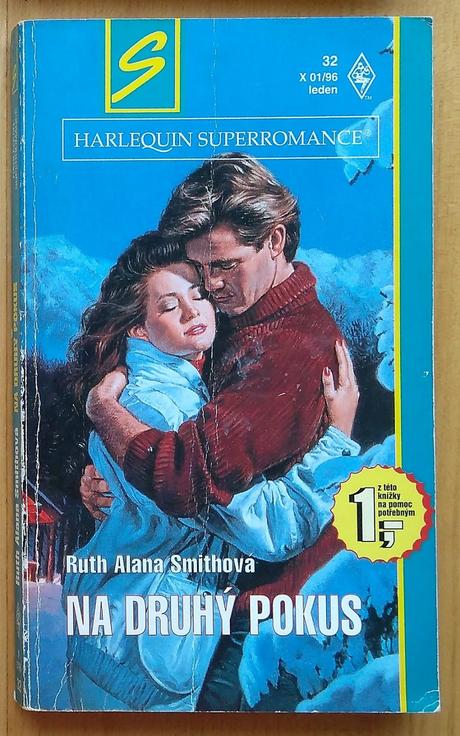 Na druhý pokus, ruth alana smithová, superromance,
