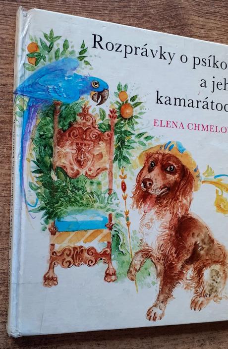Rozprávky o psíkovi a jeho kamarátoch, elena chmel,