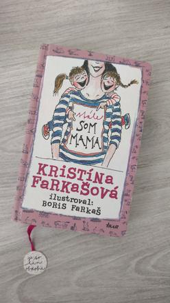 Stále som mama, kristína farkašová,