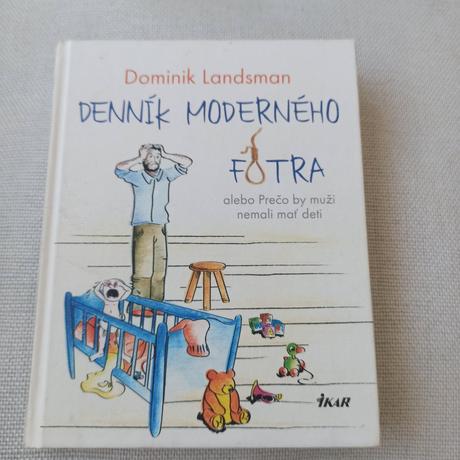 Dennik moderného fotra,