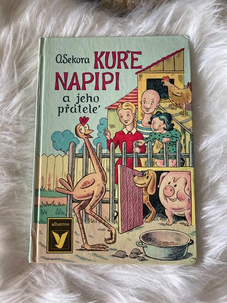 Kuře napipi a jeho přátelé ondřej sekora (1991),