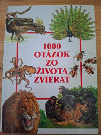 Kniha 1000 otazok zo zivota zvierat,