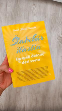 Šlabikár šťastia - dospelí deťom, deti svetu,