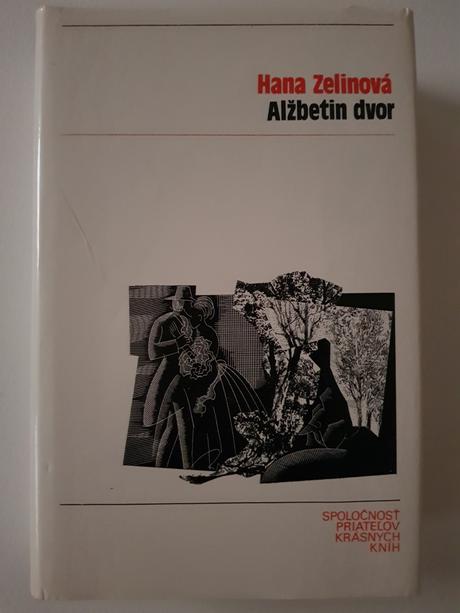 Hana zelinová - alžbetin dvor, 