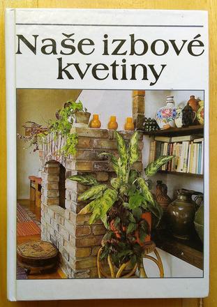 Naše izbové kvetiny, l. lelkes, 