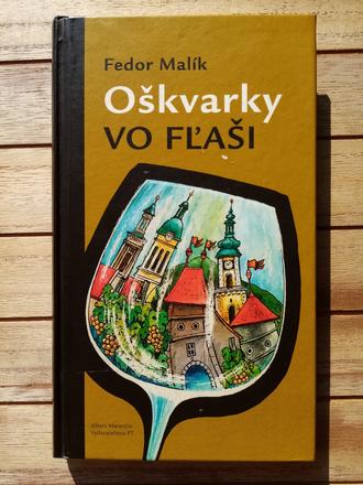 Kniha oškvarky vo fľaši - fedor malík,