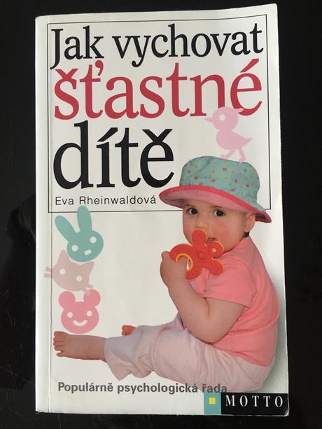 Kniha-jak vychovat šťastné dítě, 