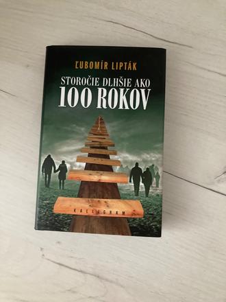 Ľubomír lipták - storočie dlhšie ako 100 rokov,