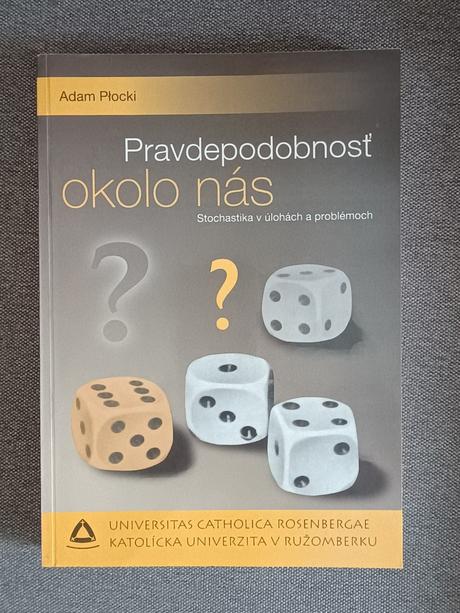 Pravdepodobnosť okolo nás, 