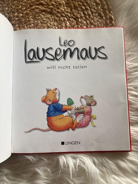 Leo lausemaus will nicht teilen,