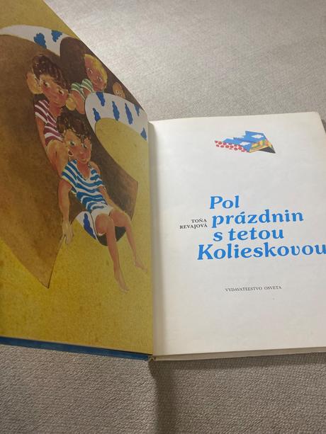 Pol prázdnin s tetou kolieskovou toňa revajová, 