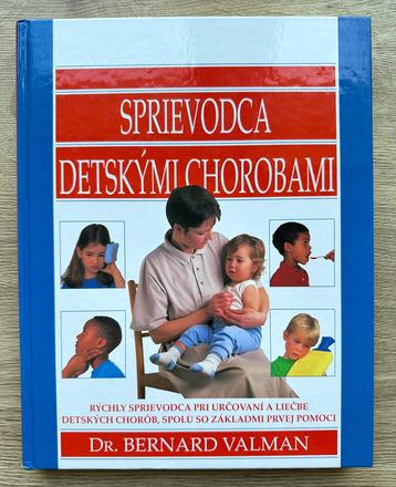 Kniha-sprievodca detskými chorobami za 5e, 