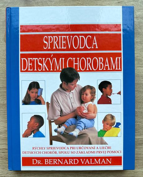 Kniha-sprievodca detskými chorobami za 5e, 