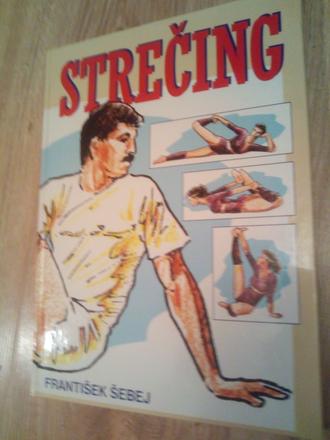 Strečing - cviky - zhyby,obraty..., 