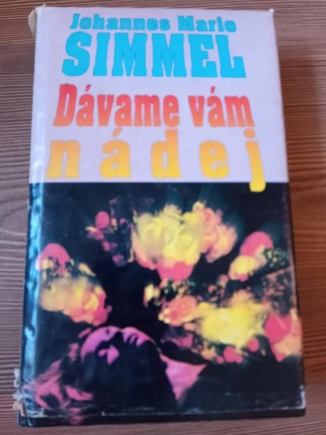 Johannes mario simmel - dávame vám nádej, 
