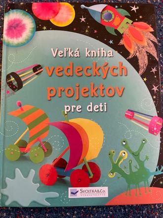 Kniha veľká kniha vedeckých projektov pre deti, 