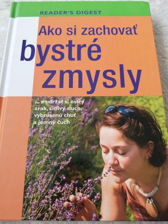 Ako si zachovať bystré zmysly, 