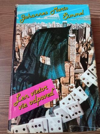 Johannes mario simmel - len vietor vie odpoveď, 