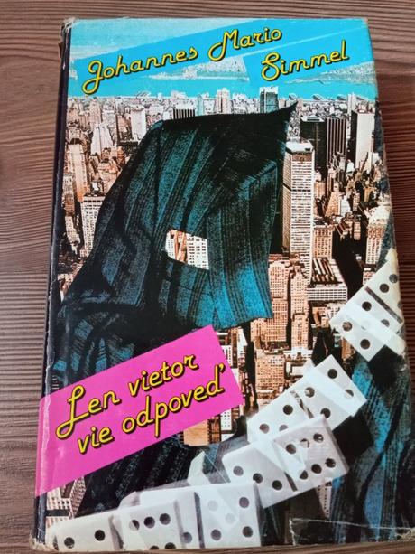 Johannes mario simmel - len vietor vie odpoveď, 
