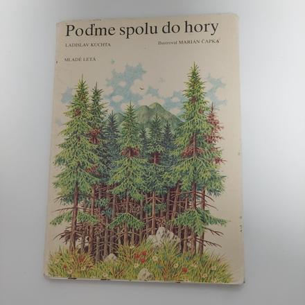 Poďme spolu do hory, 