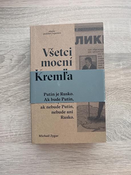 Všetci mocní kremľa - michail zygar, 