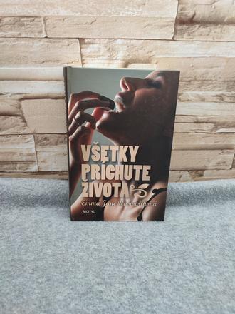 Všetky príchute života - emma jane unsworth,