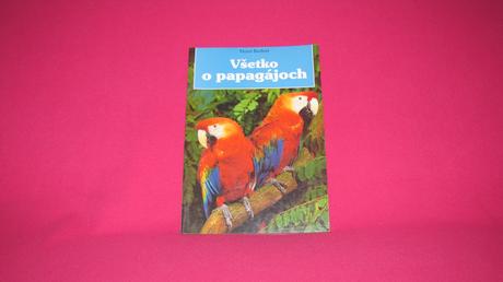 Všetko o papagájoch, 