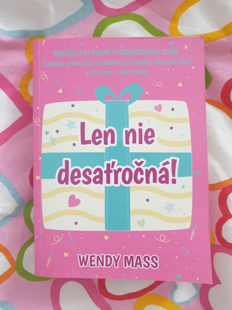 Len nie desaťročná, 