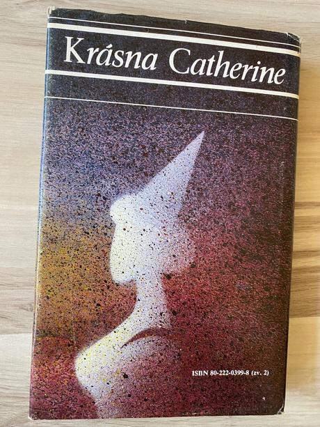 Krásna catherine 2. diel juliette benzoniová,