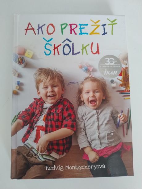 Ako prežiť škôlku, 