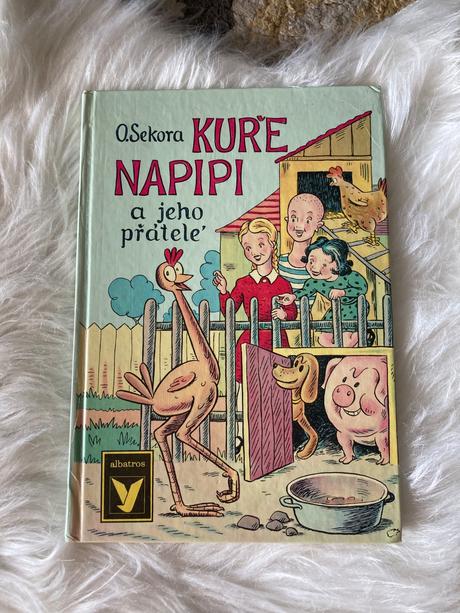 Kuře napipi a jeho přátelé ondřej sekora (1991),
