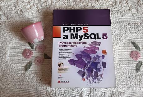 Kniha php 5 a mysql 5, průvodce webového,