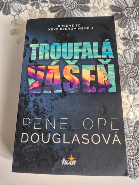 Troufalá vášeň penelope douglas, 