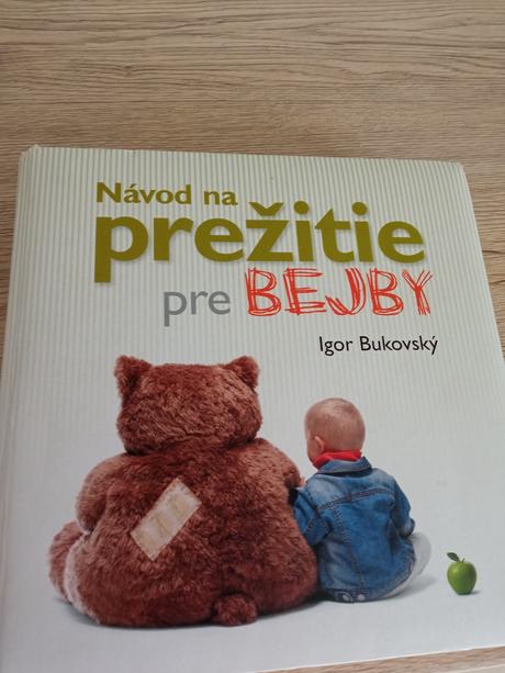 Návod na prežitie pre bejby, 