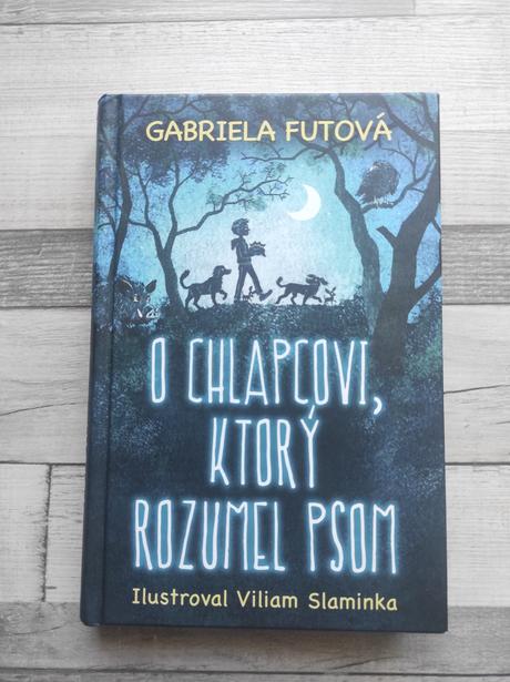 Kniha o chlapcovi, ktorý rozumel psom,