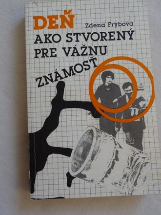 Deň ako stvorený pre vážnu známosť, 