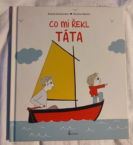 Astrid desbordes co mi řekl táta, 