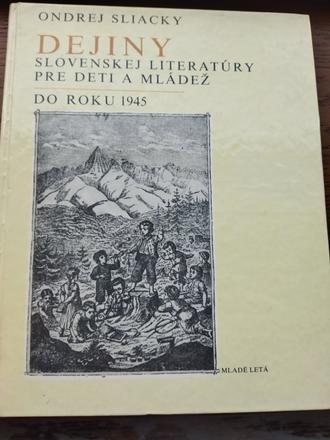 Dejiny slovenskej literatúry pre deti a mládež do, 