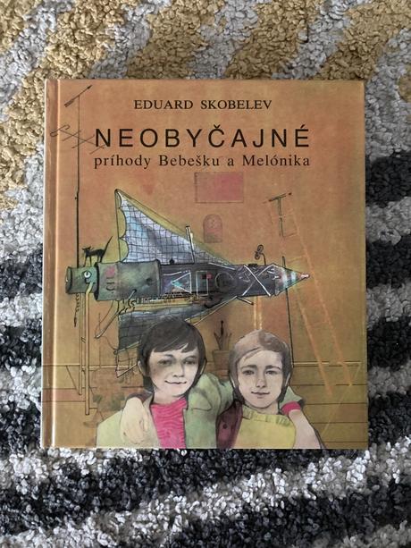 Neobyčajné príhody bebešku a melónika-1. vyd.1990, 