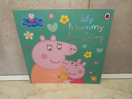 Peppa pig - my mummy is amazing,