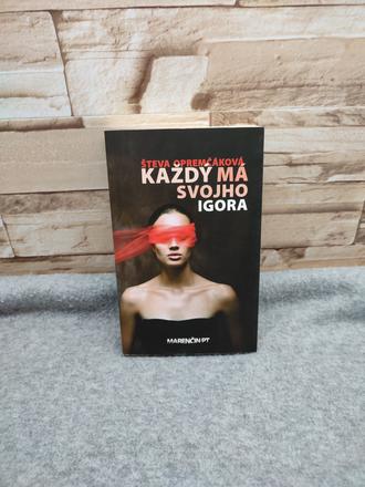 Každý má svojho igora - števa opremčáková, 