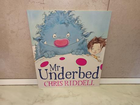 Chris riddell - mr underbed, 