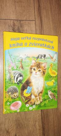 Moja veľká rozprávková knižka o zvieratkách, 