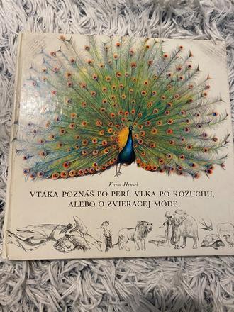 Vtáka poznáš po perí vlka po kožuchu alebo o zvier, 