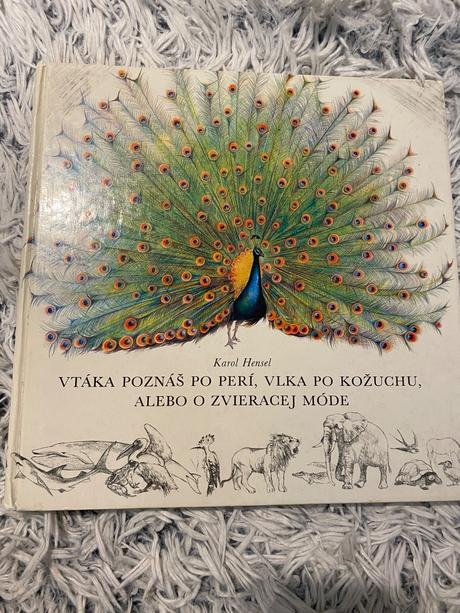 Vtáka poznáš po perí vlka po kožuchu alebo o zvier,