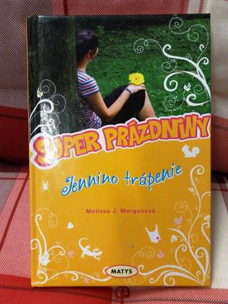 Kniha - super prázdniny, jennino trápenie, 