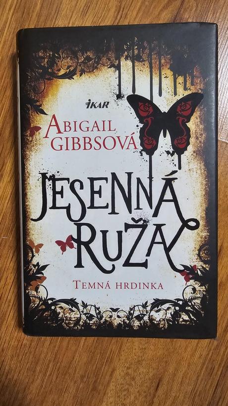 Abigail gibbsová- jesenná ruža, 