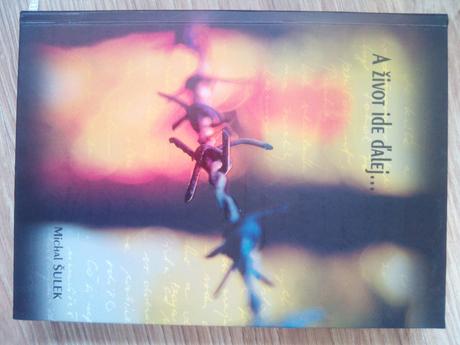 A život ide ďalej, 